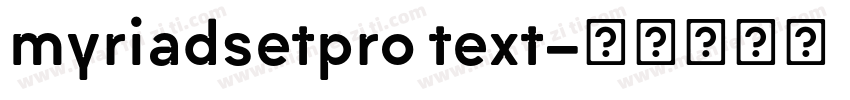 myriadsetpro text字体转换